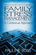 Family Stress Management di Pauline Boss edito da Sage Publications Inc