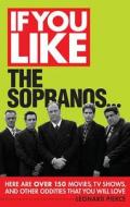 If You Like The Sopranos... di Leonard Pierce edito da Hal Leonard Corporation