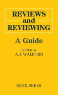 Reviews and Reviewing di A. J. Walford edito da Greenwood