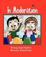 In Moderation di Antonio Braccioforte edito da Lessons for Children