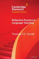 Reflective Practice In Language Teaching di Thomas S. C. Farrell edito da Cambridge University Press