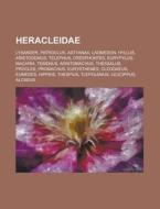 Heracleidae di Books Llc edito da Books LLC, Reference Series