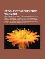 People From Cheyenne, Wyoming: Grace Ray di Books Llc edito da Books LLC, Wiki Series