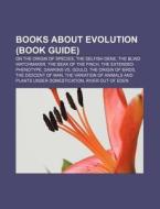 Books About Evolution: On The Origin Of di Books Llc edito da Books LLC, Wiki Series