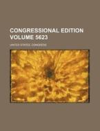Congressional Edition Volume 5623 di United States Congress edito da Rarebooksclub.com