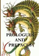 Prologues and Prefaces the Insights of Great Minds di Ruth Finnegan edito da Lulu.com