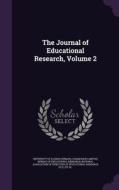 The Journal Of Educational Research, Volume 2 edito da Palala Press