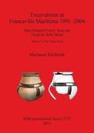 Excavations at Francavilla Marittima 1991-2004 di Marianne Kleibrink edito da British Archaeological Reports Oxford Ltd