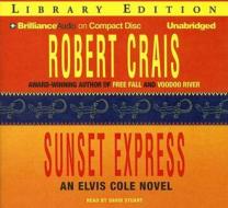 Sunset Express di Robert Crais edito da Brilliance Audio