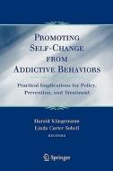 Promoting Self-Change From Addictive Behaviors edito da Springer US