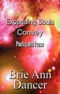 Expanding Souls Convey di Brie Ann Dancer edito da America Star Books