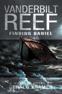 Vanderbilt Reef di Gerald Kramer edito da Xlibris