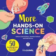 More Hands-on Science edito da Csiro Publishing