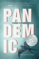 Pandemic di Yvonne Ventresca edito da SKY PONY PR
