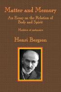 Matter and Memory di Henri-Louis Bergson edito da Gray Rabbit Publishing