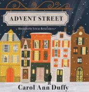 Advent Street di Carol Ann Duffy edito da Pan Macmillan