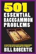 501 Essential Backgammon Problems di Bill Robertie edito da CARDOZA PUB