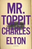 Mr. Toppit di Charles Elton edito da OTHER PR LLC