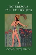 A Picturesque Tale of Progress di Olive Beaupre Miller, Harry Neal Baum edito da Dawn Chorus Press