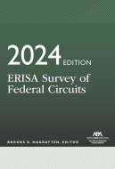 Erisa Survey of Federal Circuits, 2024 Edition edito da American Bar Association