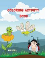 COLORING ACTIVITY BOOK FOR KIDS di DEL ROSE BOOKS edito da LIGHTNING SOURCE UK LTD