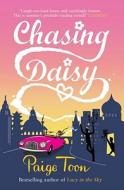 Chasing Daisy di Paige Toon edito da Simon & Schuster Ltd
