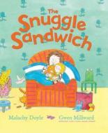 The Snuggle Sandwich di Malachy Doyle edito da Andersen Press Ltd