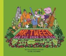 Mr Tweed And The Band In Need di Jim Stoten edito da Flying Eye Books