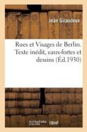 Rues et Visages de Berlin di Giraudoux-J edito da HACHETTE LIVRE