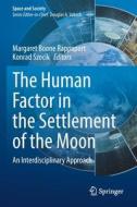 The Human Factor in the Settlement of the Moon edito da Springer International Publishing