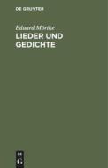 Lieder und Gedichte di Eduard Mörike edito da De Gruyter