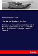 The Sacred Books of the East di Edward B. Cowell, Asvaghosha, F. M. Muller edito da hansebooks