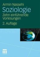 Soziologie di Armin Nassehi edito da VS Verlag für Sozialw.