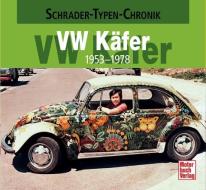 VW Käfer 1953-1978 di Alexander Franc Storz edito da Motorbuch Verlag