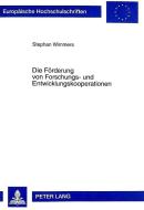 Die Förderung von Forschungs- und Entwicklungskooperationen di Stephan Wimmers edito da Lang, Peter GmbH