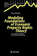 Modeling Foundations of Economic Property Rights Theory di Vesna Pasetta edito da Springer Berlin Heidelberg