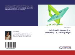 Minimal intervention dentistry - a cutting edge di Sheetal Ghivari edito da LAP Lambert Academic Publishing