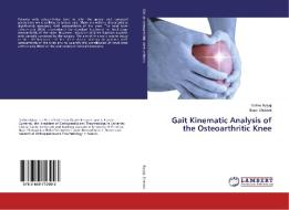 Gait Kinematic Analysis of the Osteoarthritic Knee di Dafina Bytyqi, Bujar Shabani edito da LAP Lambert Academic Publishing