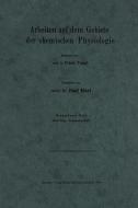 Arbeiten auf dem Gebiete der chemischen Physiologie di Paul Hári, Franz Tangl edito da Springer Berlin Heidelberg