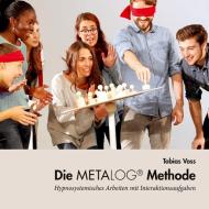 Die Metalog Methode di Tobias Voss edito da Books on Demand