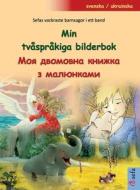 Min Tvasprakiga Bilderbok - Моя двомовна книжка  di Ulrich Renz edito da Sefa