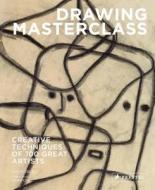 Drawing Masterclass: 100 Creative Techniques of Great Artists di Guy Noble edito da Prestel Publishing