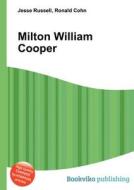 Milton William Cooper edito da Book On Demand Ltd.