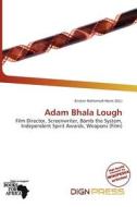 Adam Bhala Lough edito da Dign Press