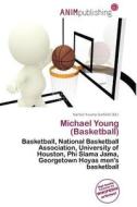 Michael Young (basketball) edito da Anim Publishing
