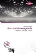 Bucculatrix Frangutella edito da Duct Publishing