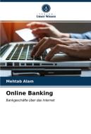 Online Banking di Mehtab Alam edito da Verlag Unser Wissen