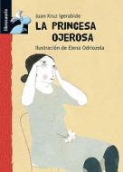 La Princesa Ojerosa = Princess Haggard di Juan Kruz Igerabide edito da MacMillan Iberia S.A.