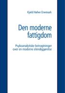 Den moderne fattigdom di Kjeld Høher Enemark edito da Books on Demand