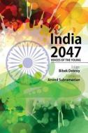 India 2047 edito da Academic Foundation